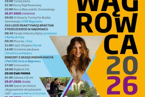 Dni Wągrowca 2026: Ewa Farna, Nocny Bieg i Festyn Cysterski – bogaty program na 30-lecie Bractwa Strzeleckiego