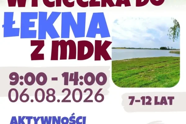 Wakacyjne wycieczki z MDK Wągrowiec – Łekno i Gołańcz