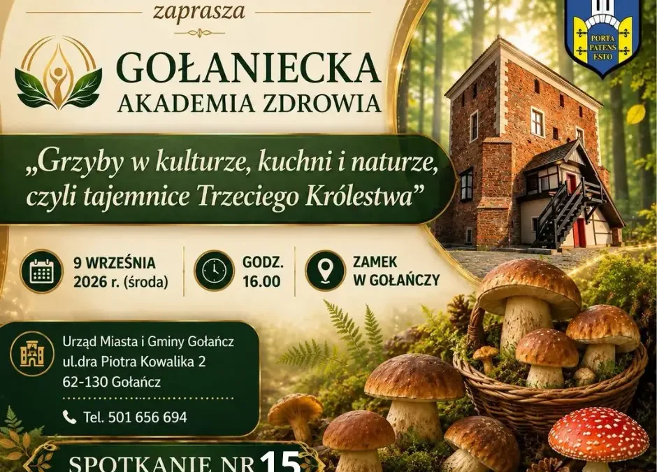 Spotkanie o grzybach na Zamku w Gołańczy – już w środę!