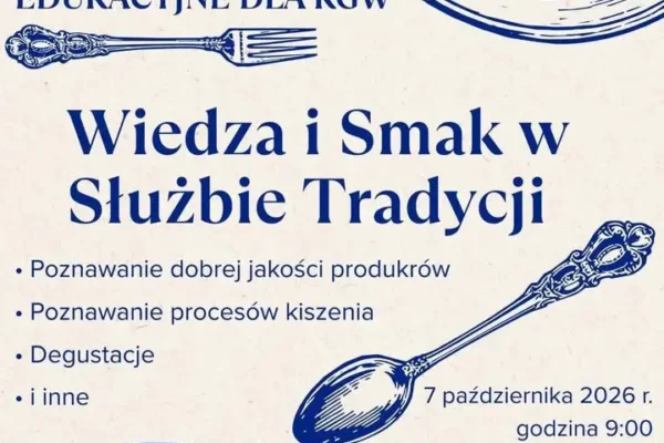 Spotkanie edukacyjne dla KGW w Grylewie – „Wiedza i smak w służbie tradycji”