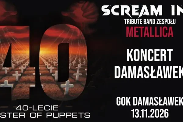 40-lecie „Master of Puppets” – koncert tribute bandu Scream Inc. w Damasławku