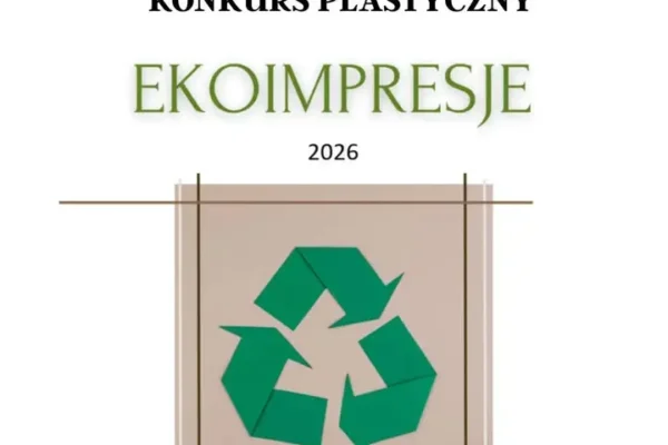 Ekoimpresje 2026 – znamy laureatów wojewódzkiego konkursu plastycznego