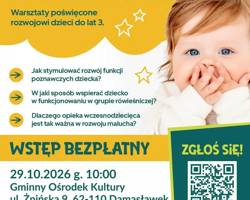 Bezpłatne warsztaty o rozwoju dzieci do lat 3 w Damasławku