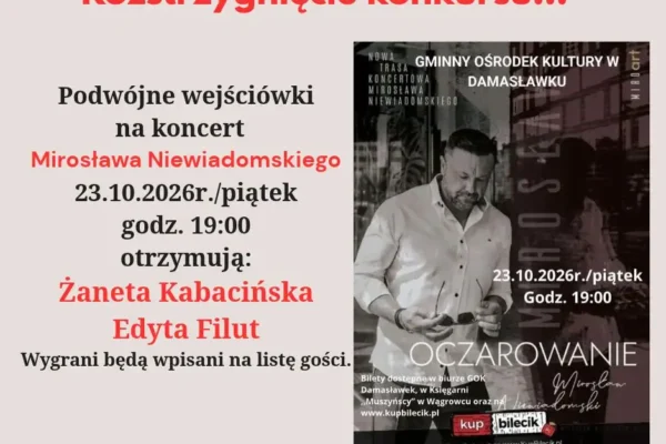 GOK Damasławek rozstrzygnął konkurs. Znamy laureatki wejściówek na koncert Mirosława Niewiadomskiego