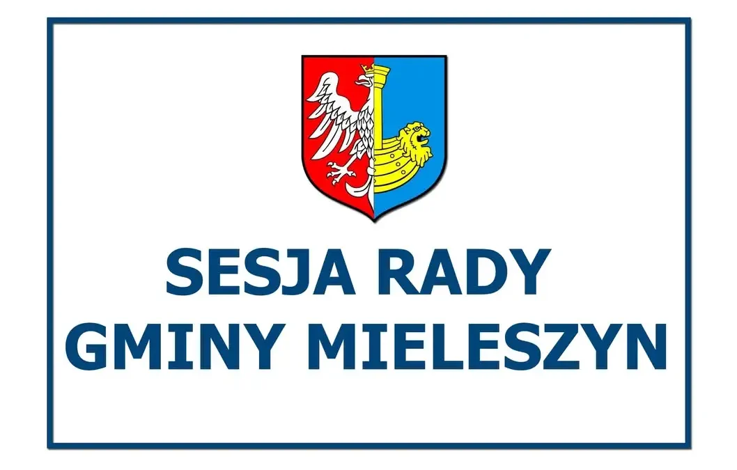 XXXIII Sesja Rady Gminy Mieleszyn – transmisja online już dziś